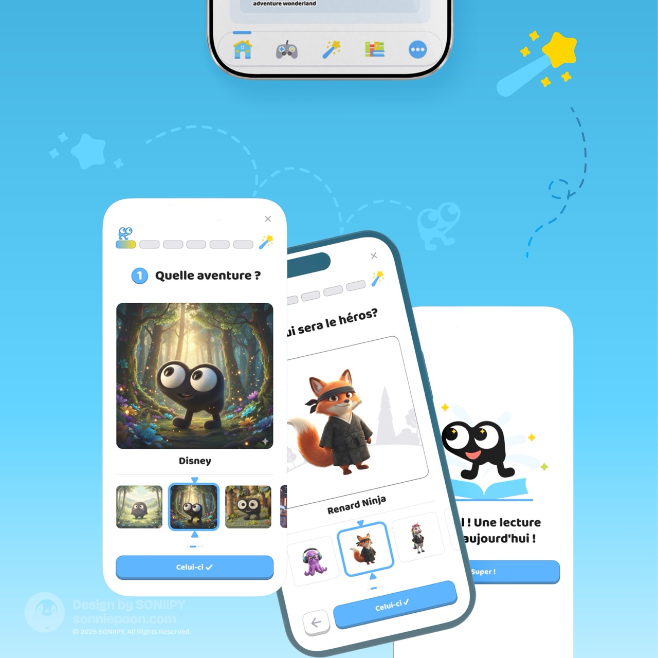 A child friendly app interface in French displays adventure selection screens with cartoon characters, like a wide-eyed creature in a forest and a ninja fox. The bright, playful design features stars and a blue background. &copy; 2025 SONIIPY. All Rights Reserved.
