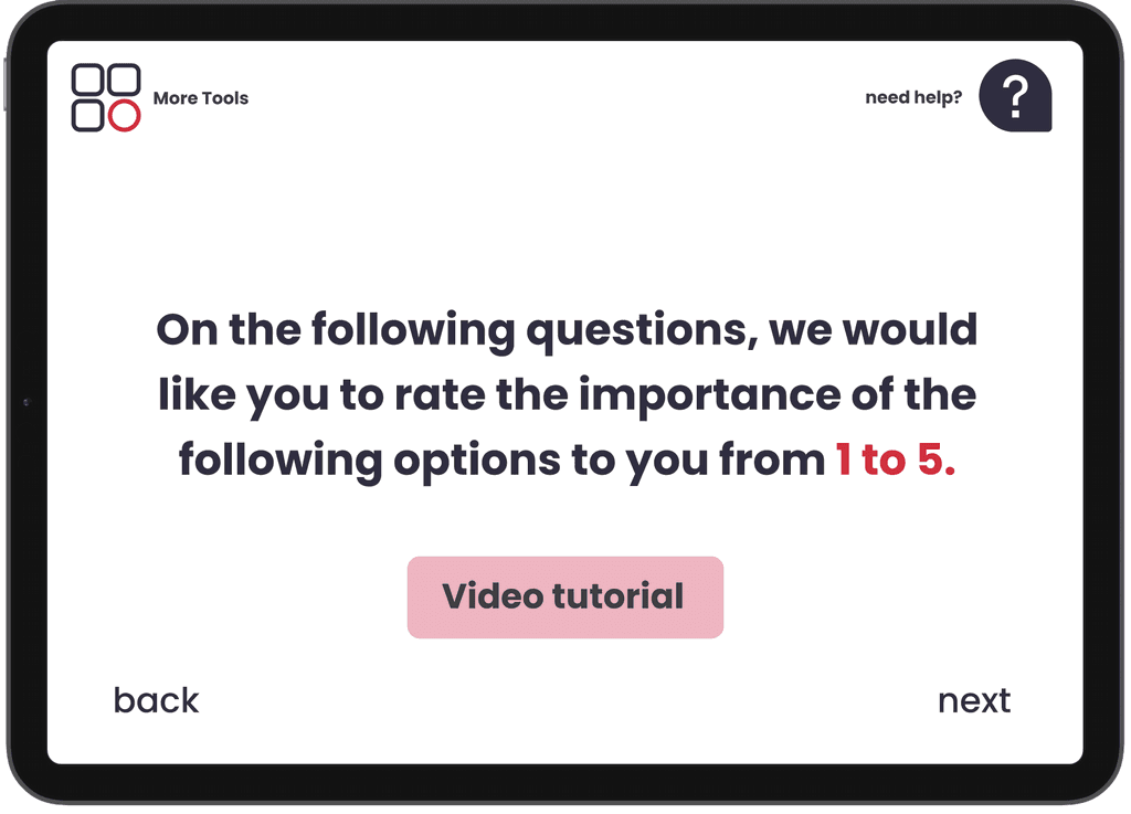 A tablet screen displays a usability survey: Rate the importance of the following options from 1 to 5. Back, next, and a highlighted Video tutorial button are shown, with a help icon in the upper right corner for accessibility support.